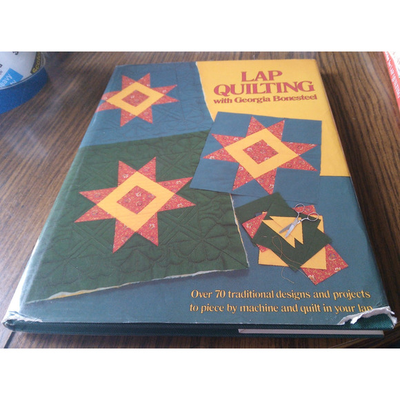 Lap Quilting With Georgia Bonesteel (1987 Oxmoor House) - Picture 1 of 5